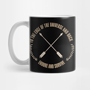 Endure and Survive quote Mug